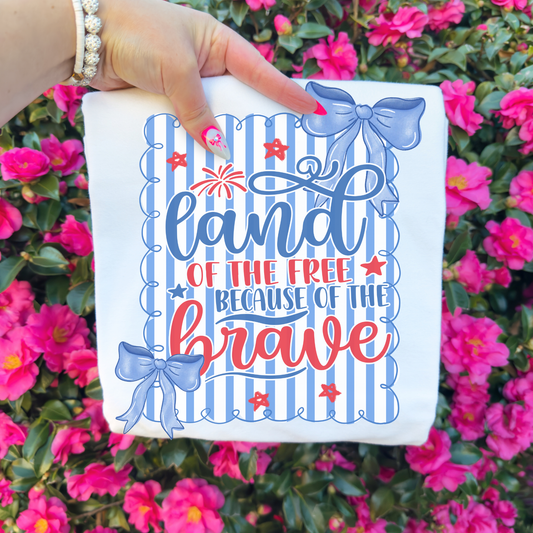 Land of the Free because of the Brave Tee